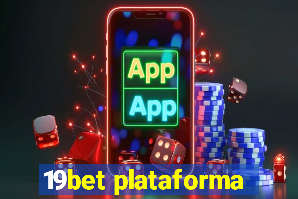 19bet plataforma